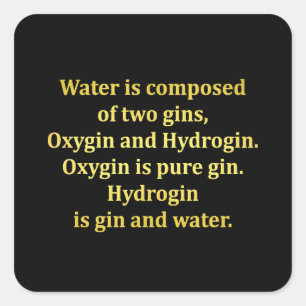 Funny Water and Gin Joke Square Sticker