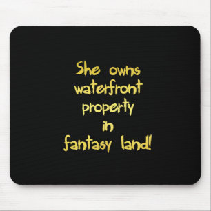 Funny Waterfront Property Joke Mouse Mat