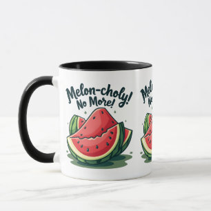 Funny Watermelon Pun "Melon-choly No More"  Mug