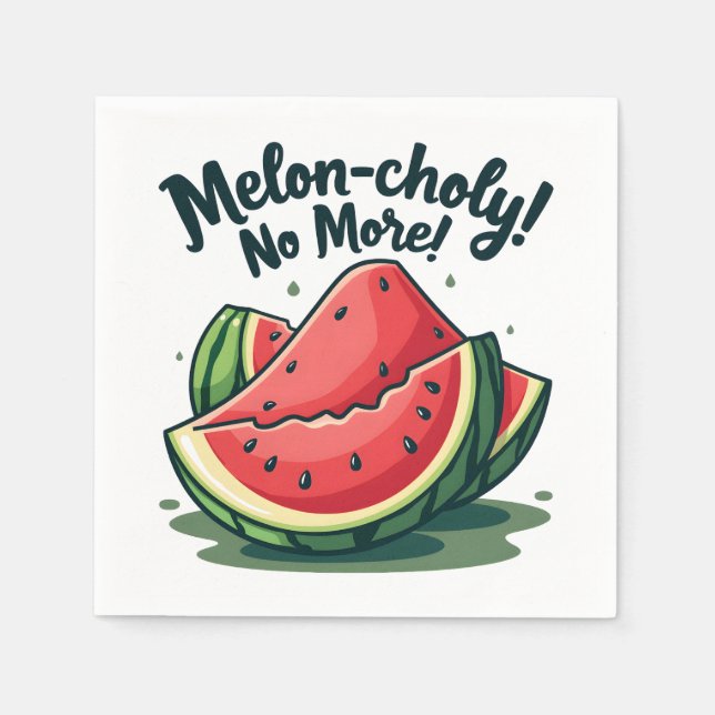 Funny Watermelon Pun "Melon-choly No More"  Napkin (Front)