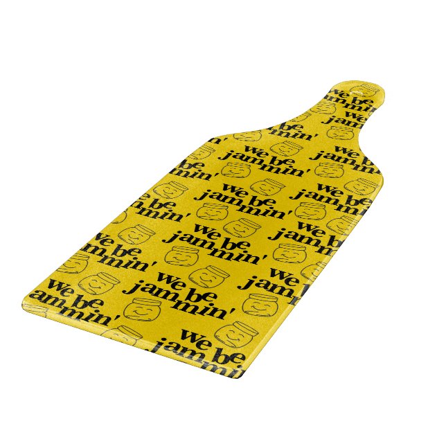 Funny We Be Jammin' Smiling Dancing Canning Jars Cutting Board (Corner)