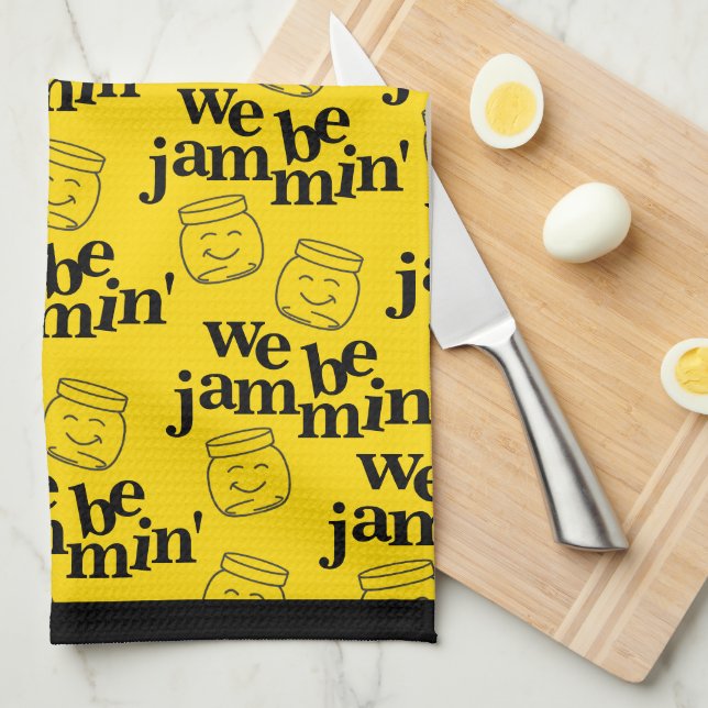 Funny We Be Jammin' Smiling Dancing Canning Jars Tea Towel (Quarter Fold)
