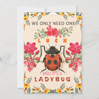 Funny We Only Need One luck and It's A Ladybug Invitation