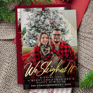 Funny We Sleighed It Script Photo Christmas Foil Holiday Card