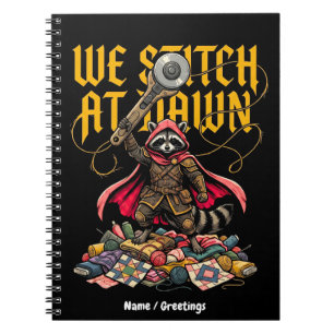 Funny We Stitch At Dawn Racoon Sewing Quilting Notebook