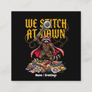 Funny We Stitch At Dawn Racoon Sewing Quilting Square Business Card
