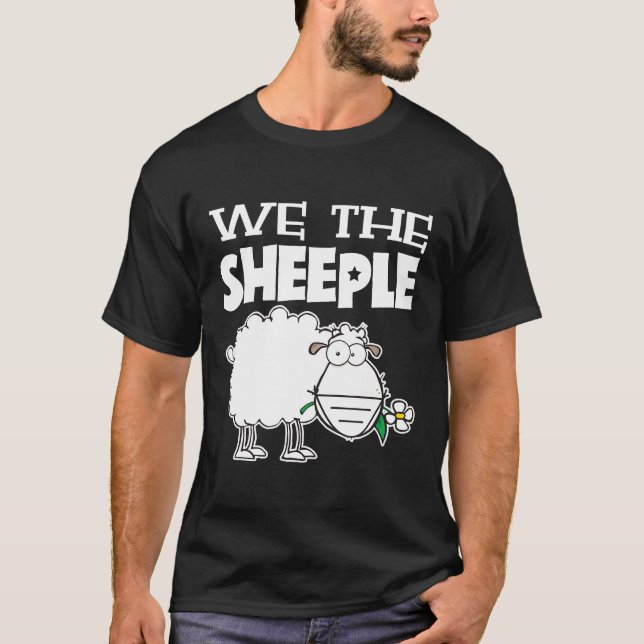 Funny We The Sheeple Pun Anti Mask Protest T-Shirt (Front)