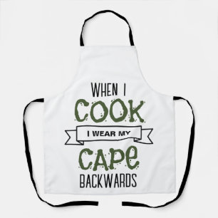 Funny Wear My Cape Backwards Cook Baking Apron