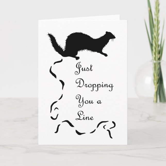 Funny Weasel Scat Blank Note Card, Dropping a Line Card (Front)