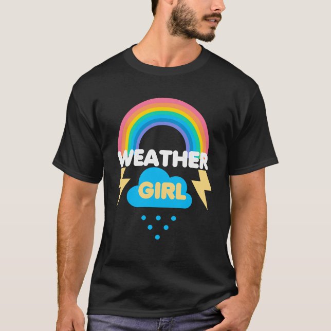 Funny Weather Girl Meteorologist Meteorology Cloud T-Shirt (Front)