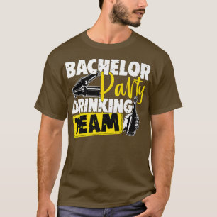 Funny wedding bachelor party grooms drinking team T-Shirt