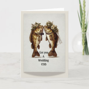 Funny Wedding Card   “Got You a Wedding COD” Fish 