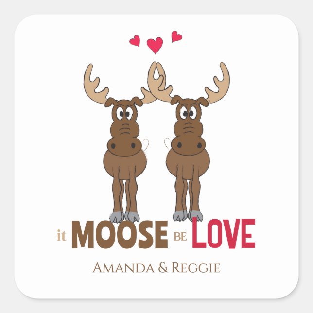 Funny Wedding Cute Humour Whimsical Moose Fun Square Sticker (Front)
