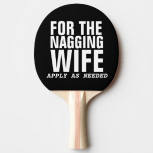 Funny Wedding Gift Paddle NAGGING WIFE