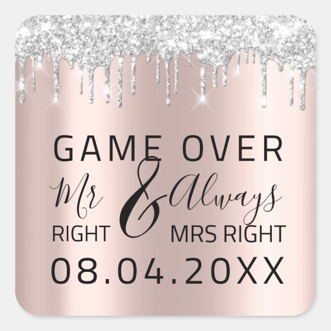Funny Wedding Mr Right Always Mrs Right Game Over Square Sticker (Front)