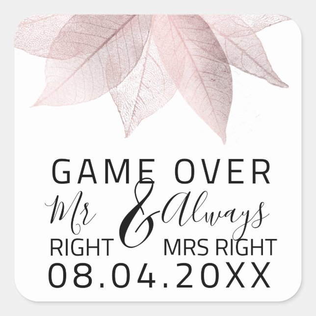 Funny Wedding Mr Right Always Mrs Right Game Over Square Sticker (Front)