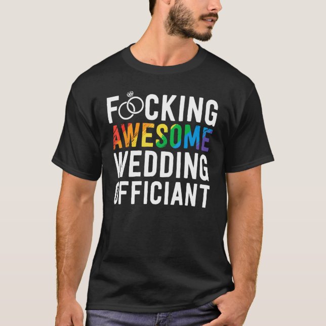 Funny Wedding Officiant Gift Awesome LGBT Gay Wedd T-Shirt (Front)