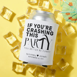 Funny Wedding Party Quote Wedding Favour Drink  Can Cooler