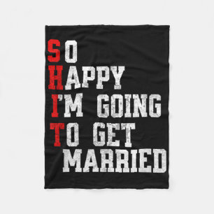 Funny Wedding Sarcastic Groom Bride Engagement, Fu Fleece Blanket
