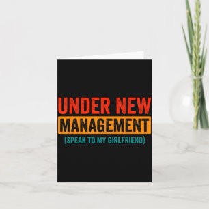 Funny Wedding Under New Management Speak To My Gir Card