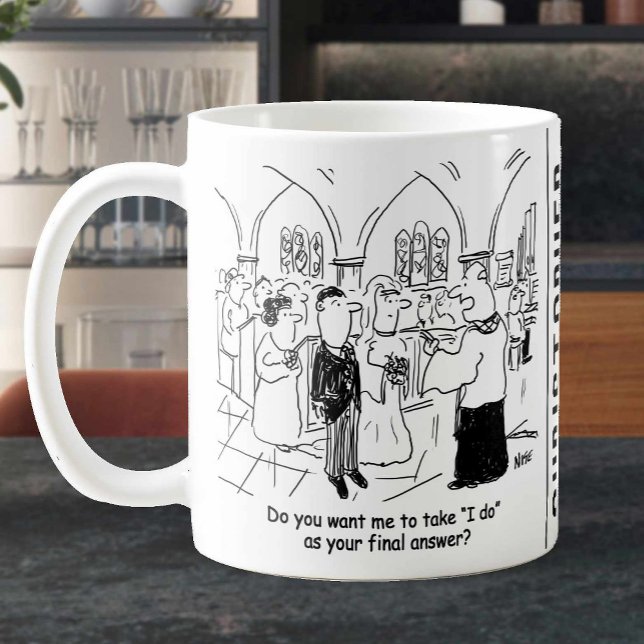 Funny Wedding Vows - I Do As the Final Answer Coffee Mug (Creator Uploaded)
