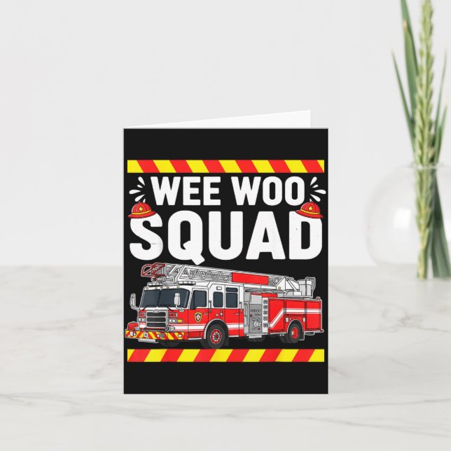 Funny Wee Woo Squad Fire Department Firefighter Fi Card (Front)