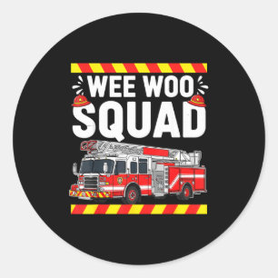 Funny Wee Woo Squad Fire Department Firefighter Fi Classic Round Sticker