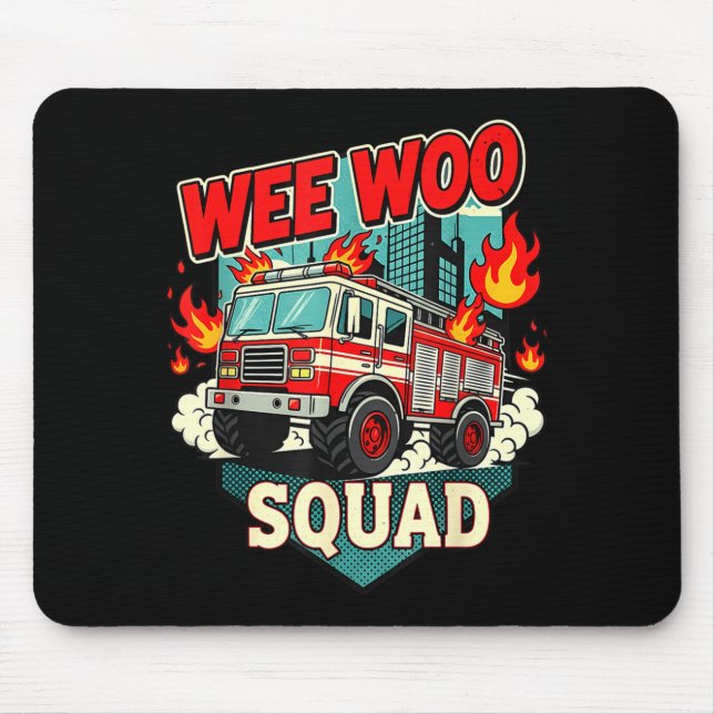 Funny Wee Woo Squad Fire Department Firefighter Fi Mouse Mat (Front)