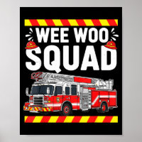 Funny Wee Woo Squad Fire Department Firefighter Fi