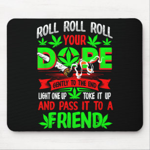 Funny Weed T Lover Roll Joint Friend Smoking Short Mouse Mat