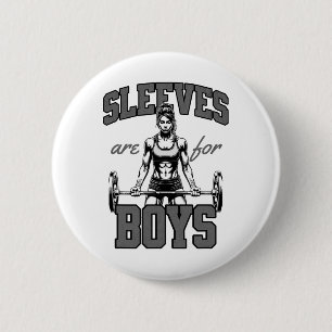 Funny Weightlifting Bodybuilding Woman Sleeves Jok 6 Cm Round Badge