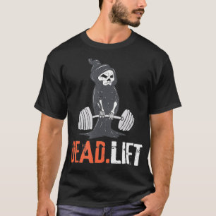 Funny Weightlifting Reaper Deadlift Gym Workout T-Shirt