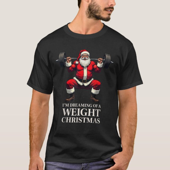 Funny Weightlifting Weight Lifting Santa Claus Chr T-Shirt (Front)