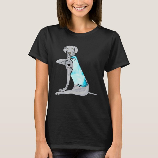 Funny Weimaraner I Love Mum Tattoo Dog Lover Gift T-Shirt (Front)
