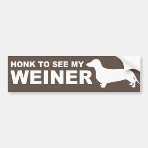 Funny Weiner Dog  (Dachshund) Quote Bumper Sticker