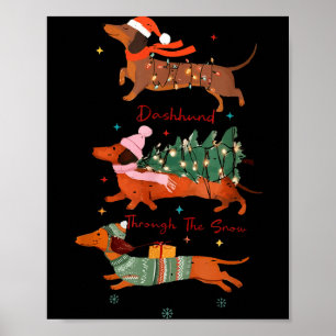 Funny Weiner Dog Dachshund Through The Snow Merry Poster
