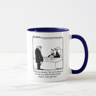 Funny Welcome From Management Mug