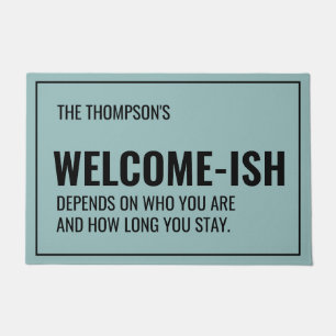 Funny Welcome-ish Personalised Custom Colour Doormat