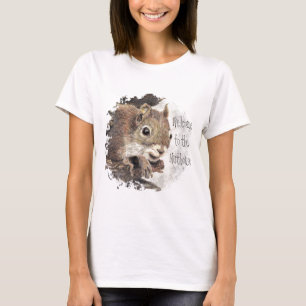 Funny, Welcome to the Nuthouse, Squirrel, Animal T-Shirt