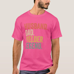 Funny Welder dad Husband Dad Welder Legend Vintage T-Shirt