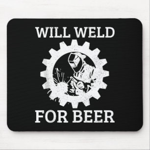 Funny Welder Will Weld For Beer Welding Gift Tank  Mouse Mat
