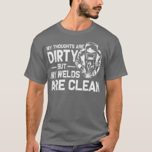 Funny Welding Designs For Men Dad Metal Workers Bl T-Shirt