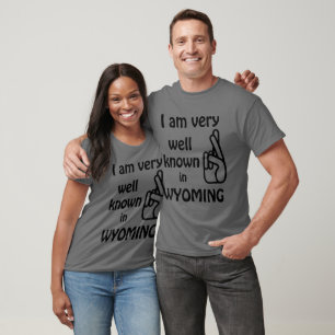 Funny Well Known in Wyoming Raglan T-shirt