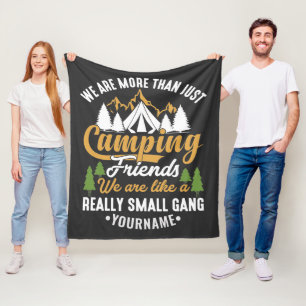 Funny We're More Than Just Camping Friends Fleece Blanket