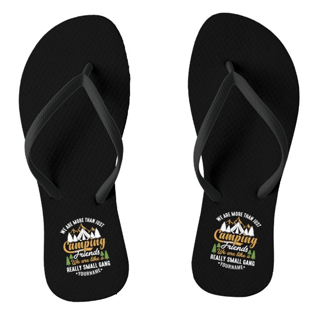 Funny We're More Than Just Camping Friends Flip Flops (Footbed)