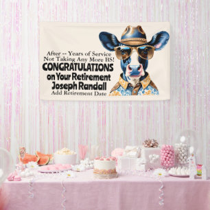 Funny Western Cow Retirement Party No More BS  Banner