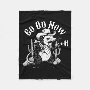 Funny western opossum go on git cowboy possum meme fleece blanket