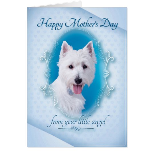 Funny Westie Mother's Day Card