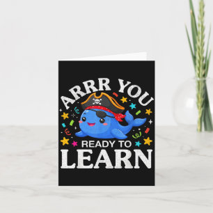 Funny whale arrr ready to learn teacher pirate card