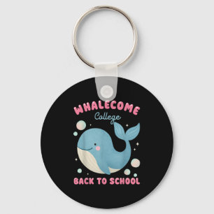 Funny Whalecome Back To School College Ocean Teach Key Ring